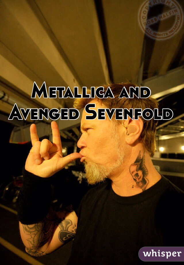 Metallica and Avenged Sevenfold