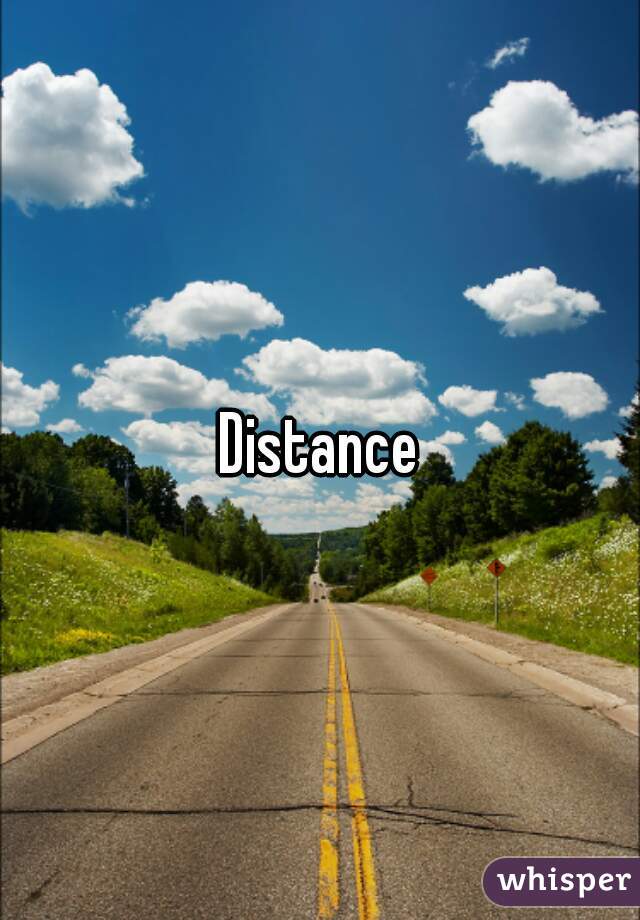 Distance
