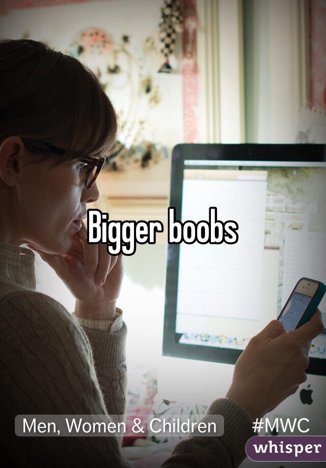 Bigger boobs