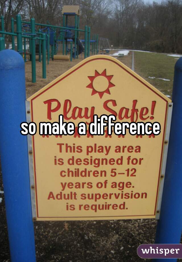 so make a difference