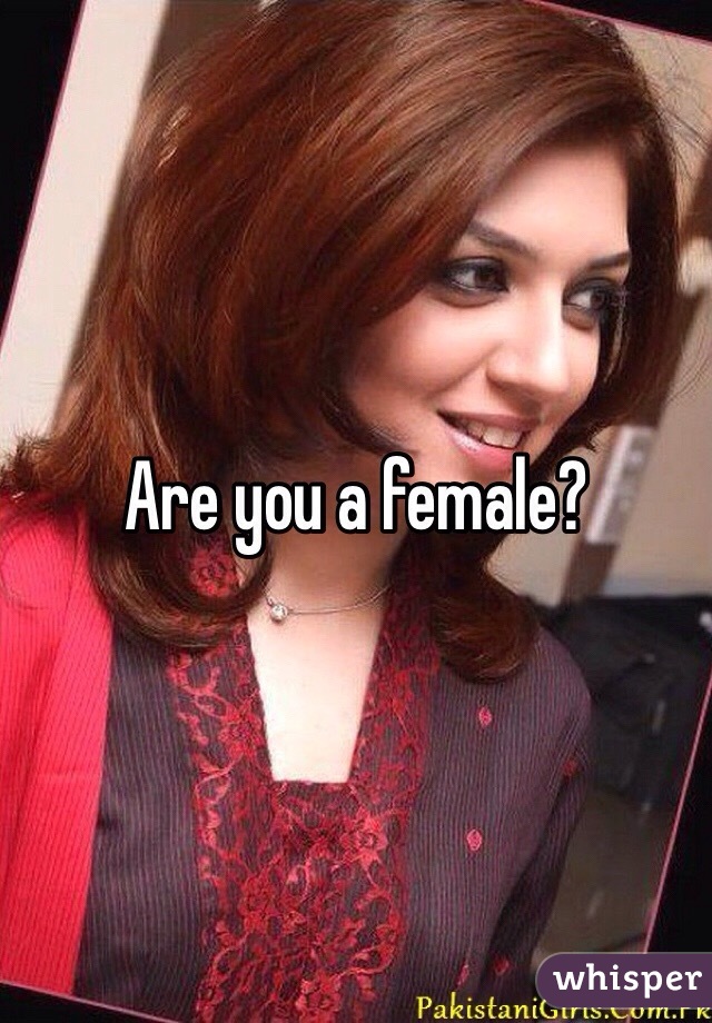 Are you a female?