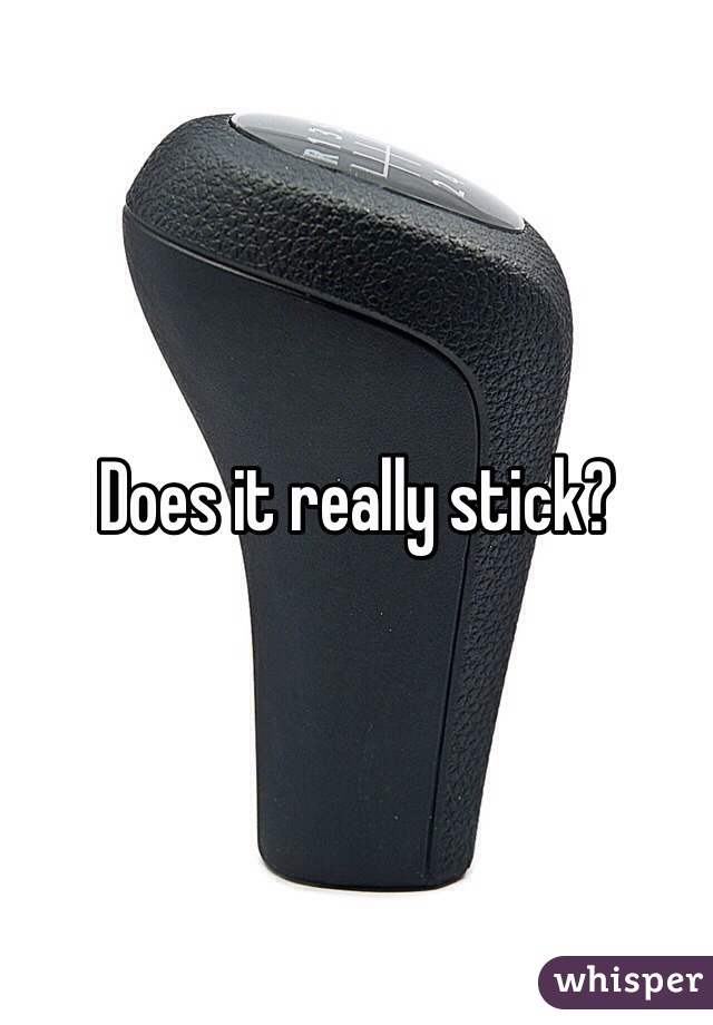 Does it really stick?