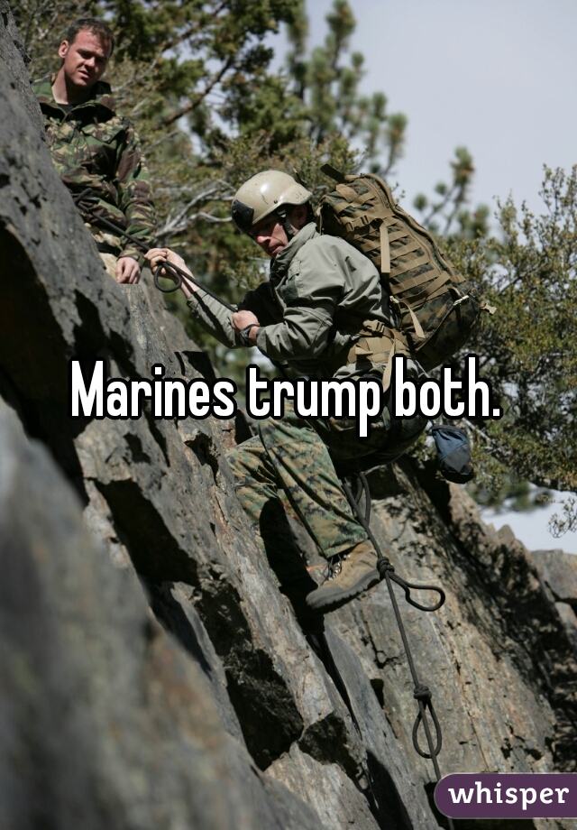 Marines trump both.