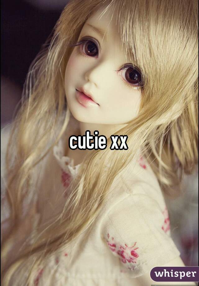 cutie xx