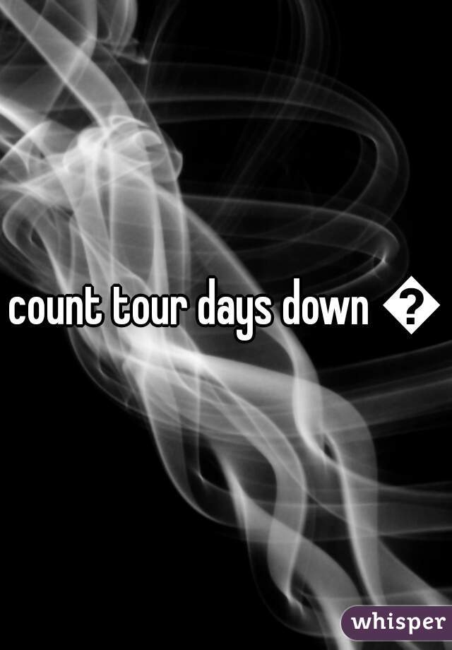 count tour days down 🔽