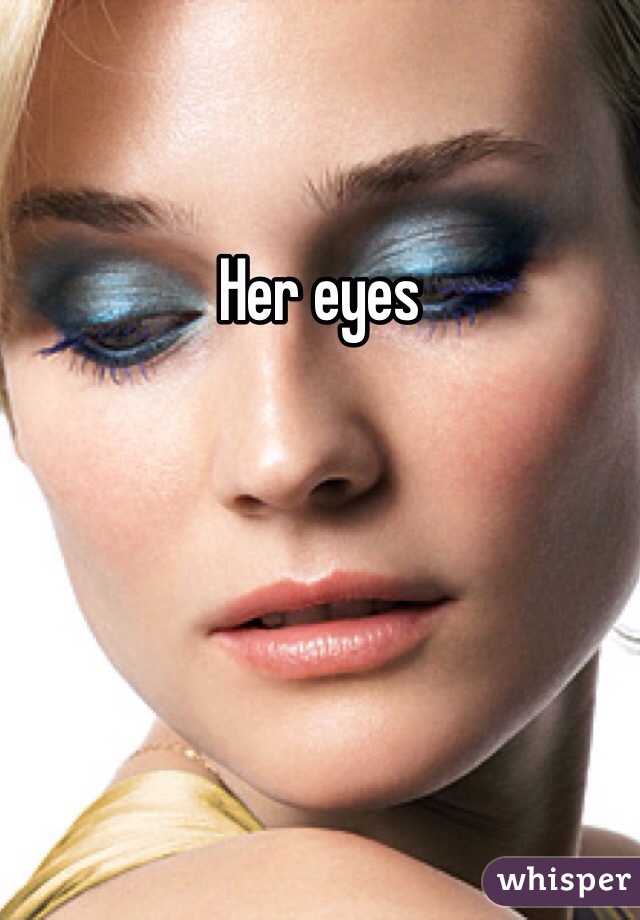 Her eyes