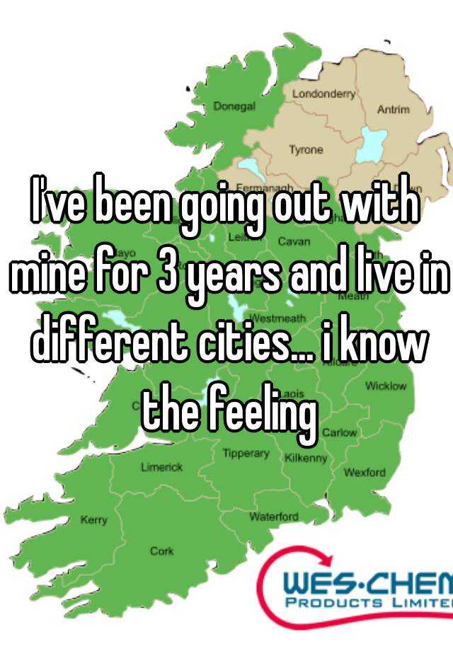 i-ve-been-going-out-with-mine-for-3-years-and-live-in-different-cities