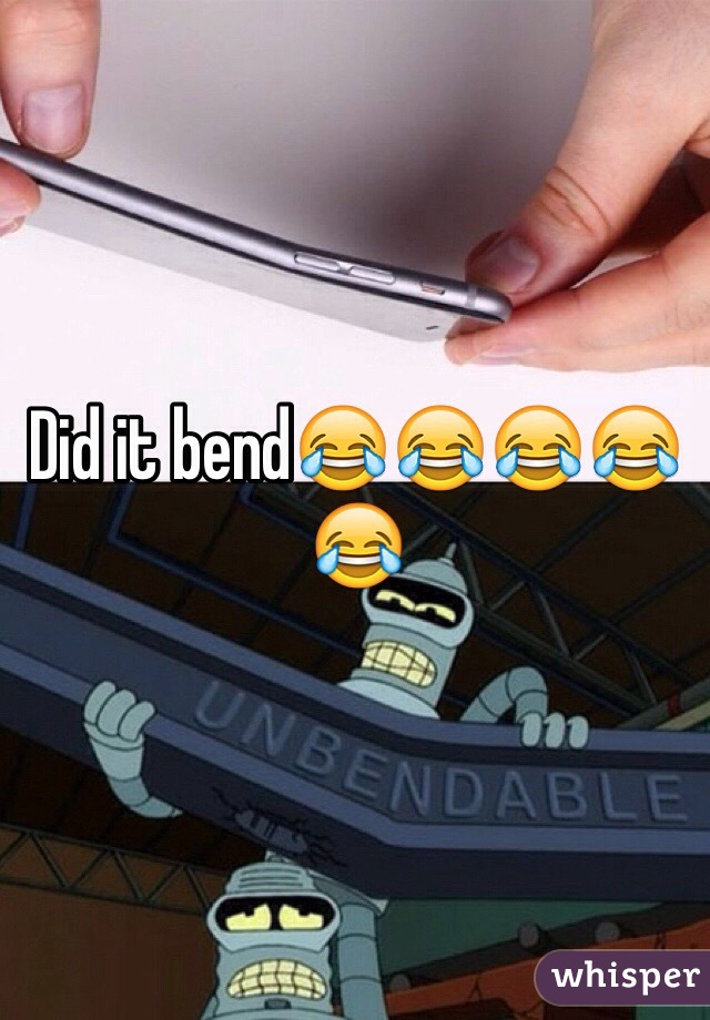 Did it bend😂😂😂😂😂