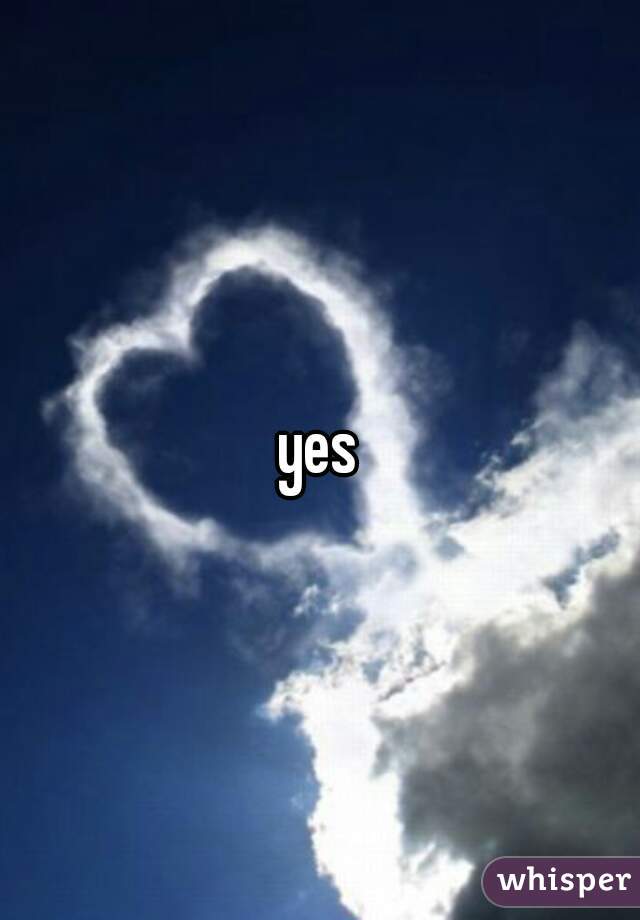 yes