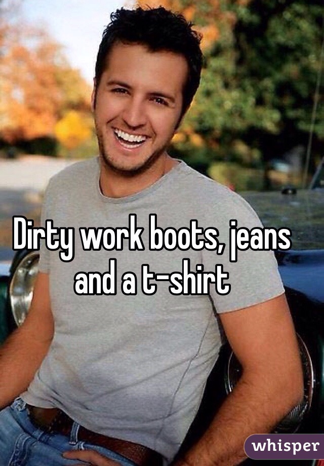 Dirty work boots, jeans and a t-shirt 