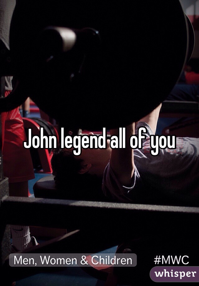 John legend all of you 