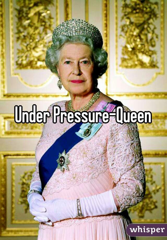 Under Pressure-Queen