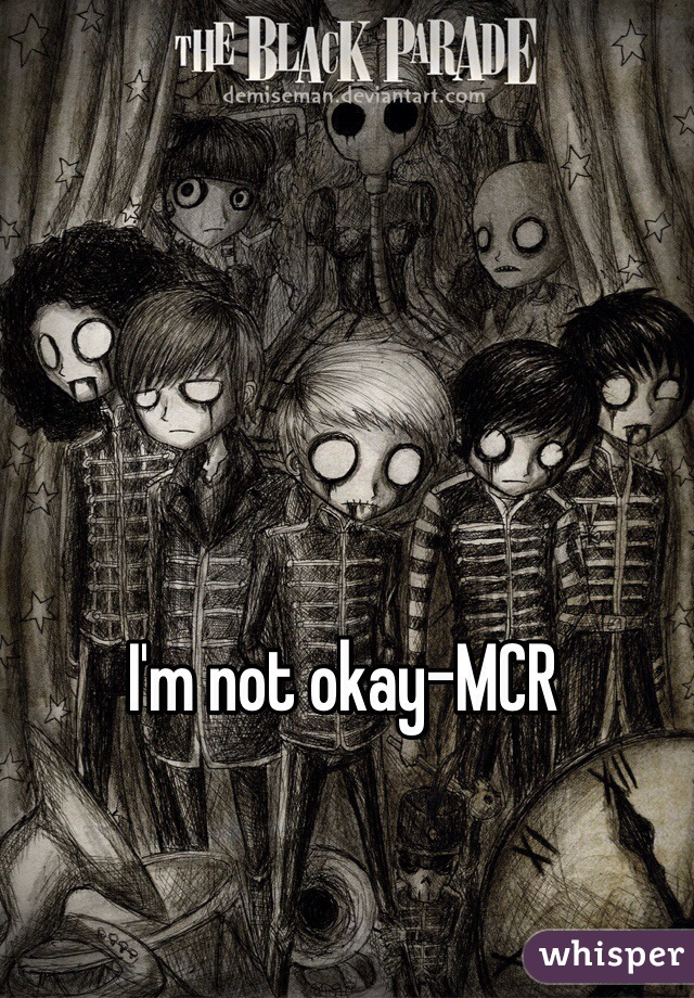 I'm not okay-MCR