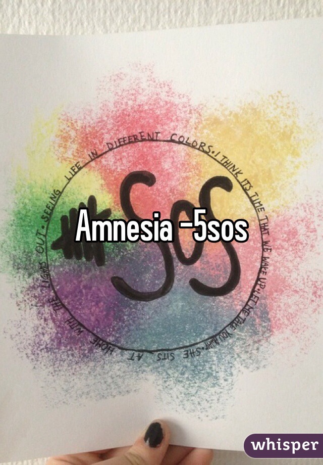 Amnesia -5sos 