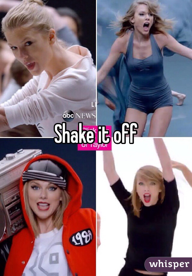 Shake it off