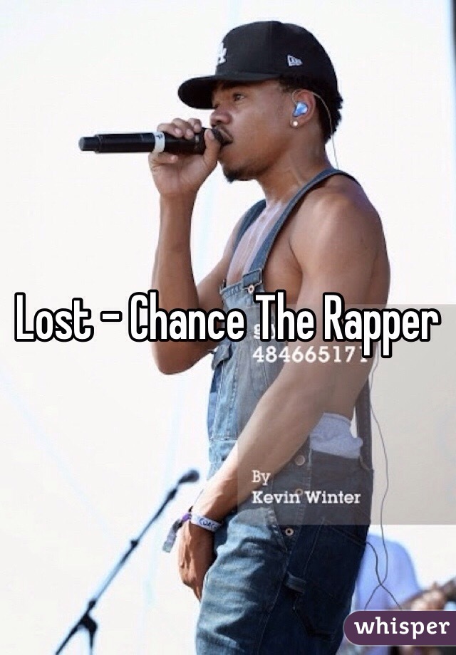 Lost - Chance The Rapper 