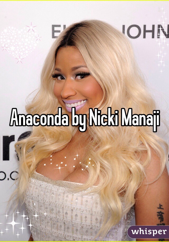 Anaconda by Nicki Manaji