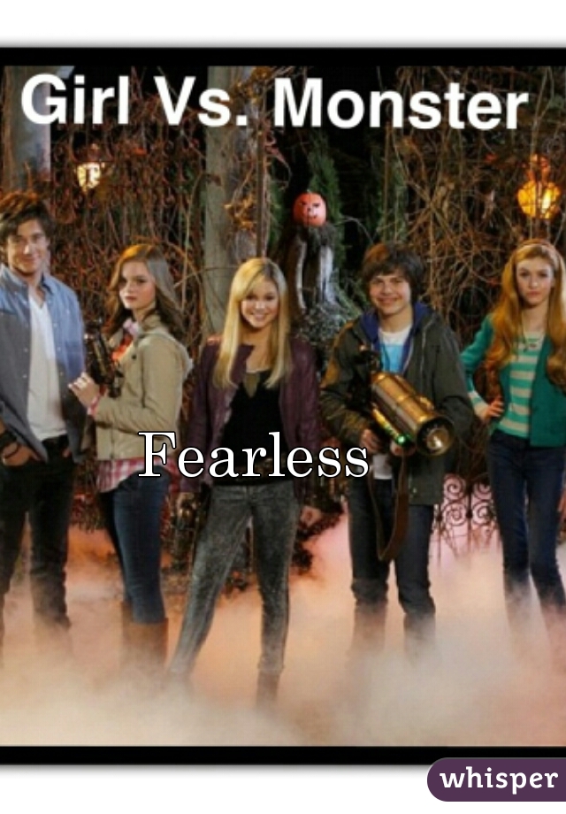 Fearless