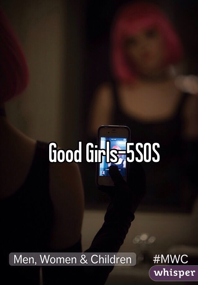 Good Girls-5SOS