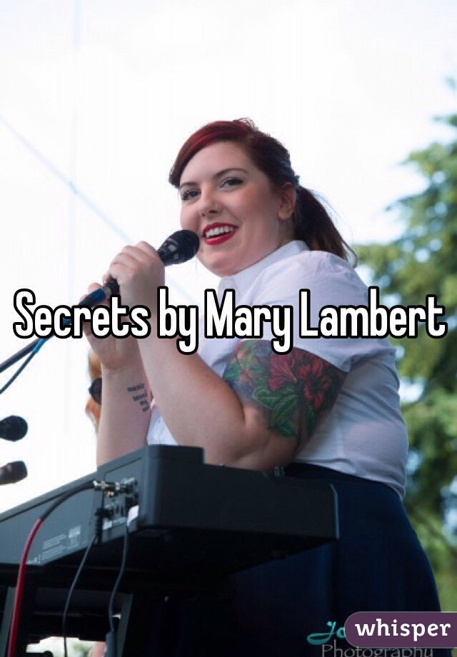 Secrets by Mary Lambert