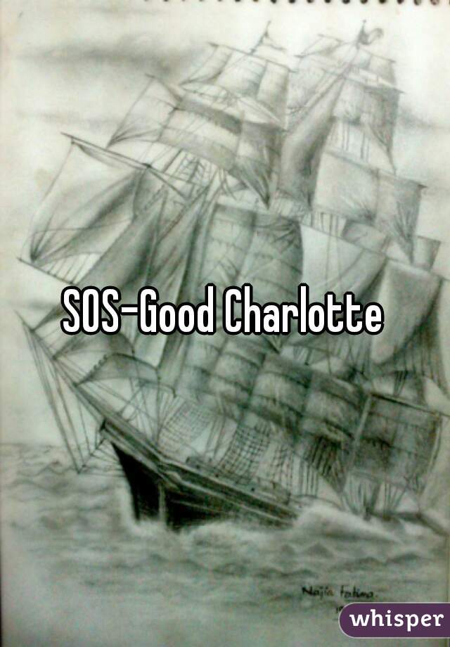 SOS-Good Charlotte