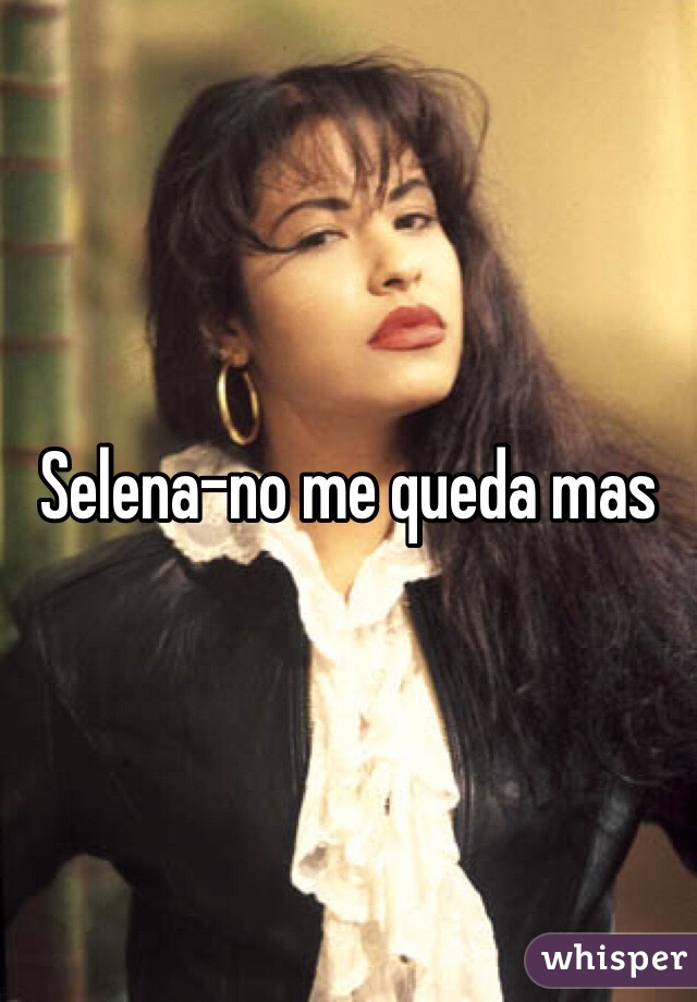 Selena-no me queda mas