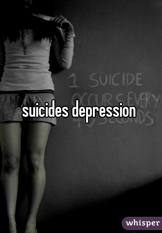 suicides depression 