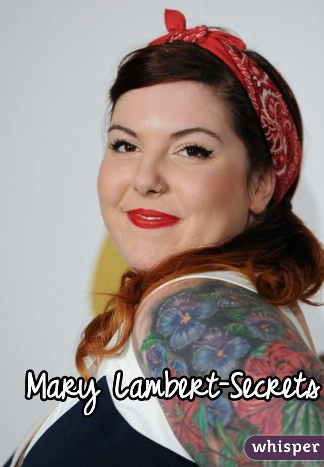 Mary Lambert-Secrets