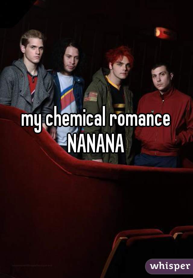 my chemical romance NANANA 