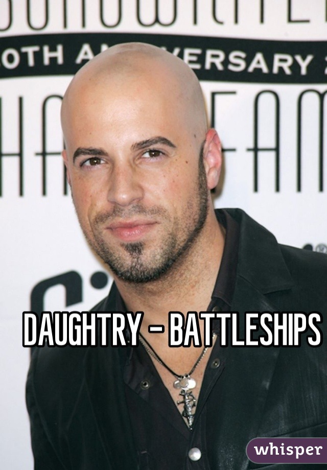 DAUGHTRY - BATTLESHIPS