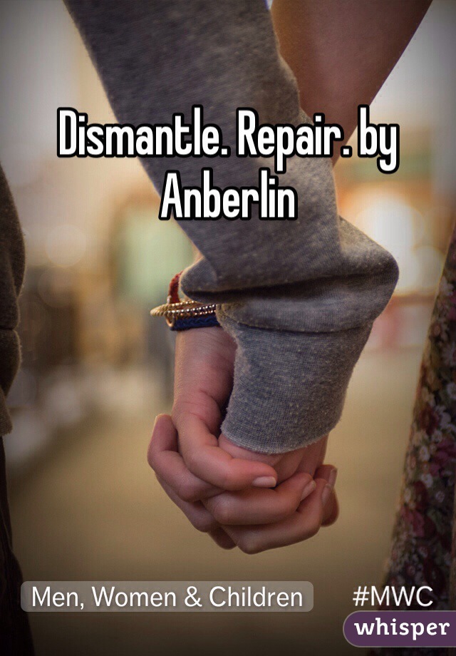 Dismantle. Repair. by Anberlin