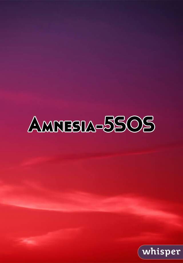 Amnesia-5SOS