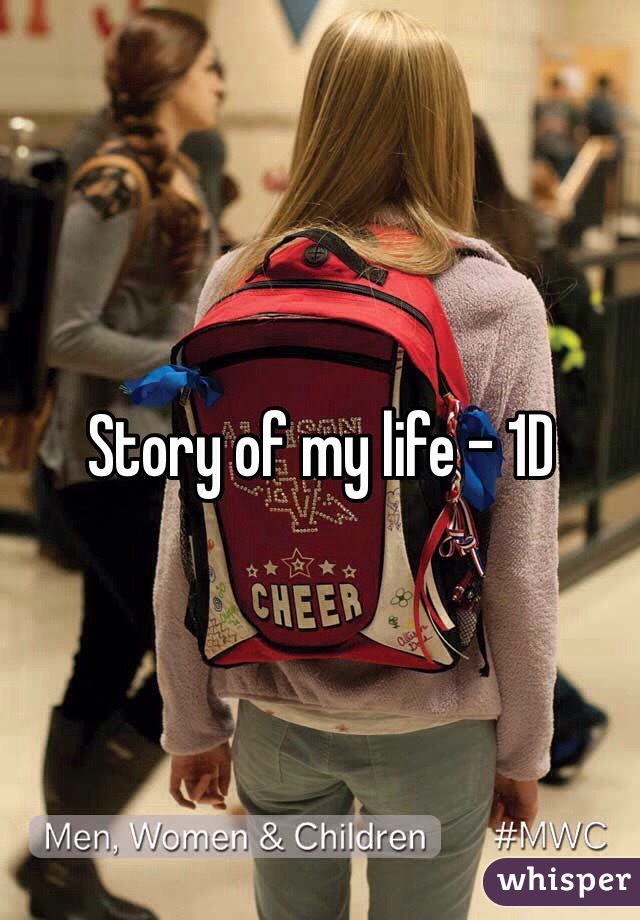 Story of my life - 1D