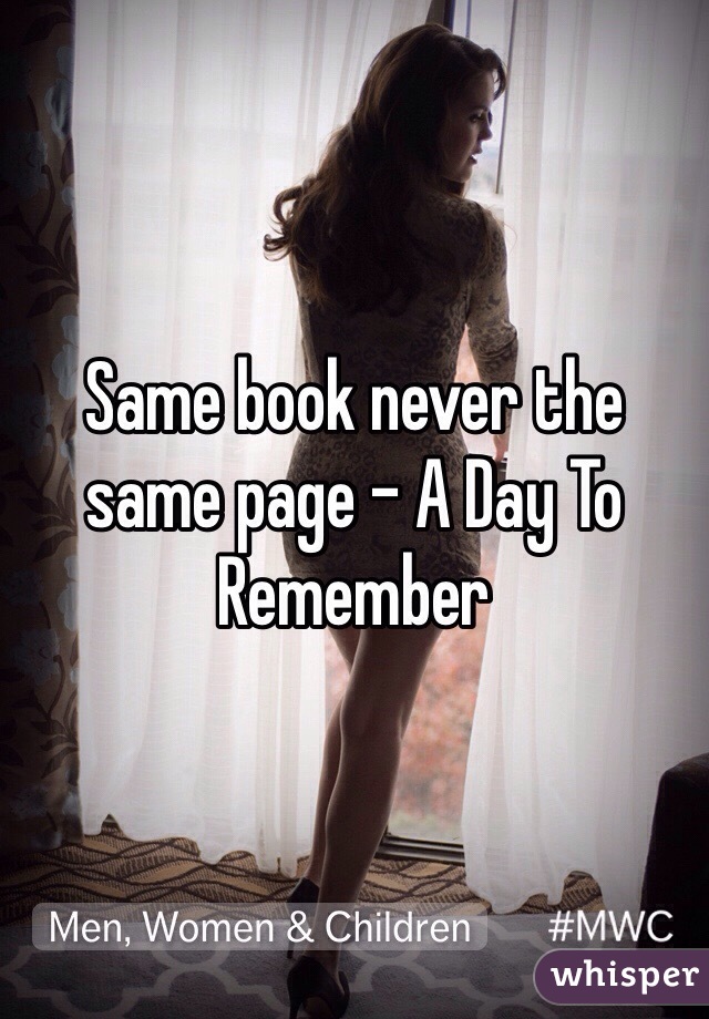 Same book never the same page - A Day To Remember