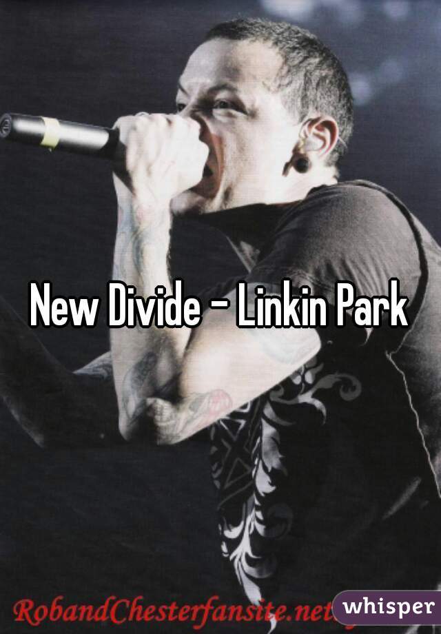 New Divide - Linkin Park