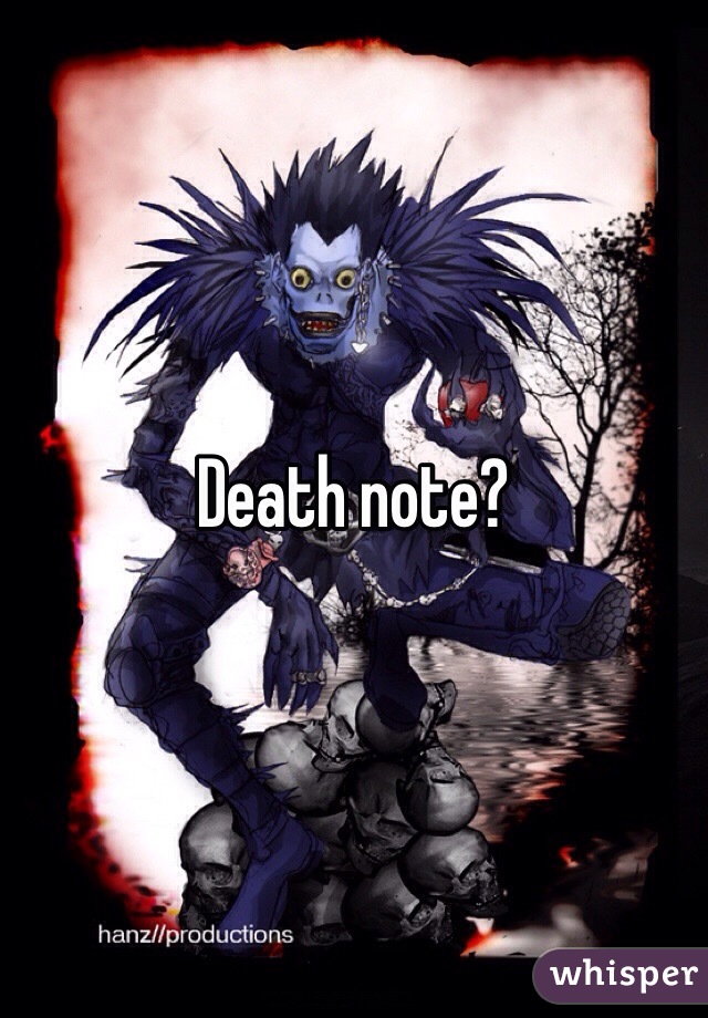 Death note?