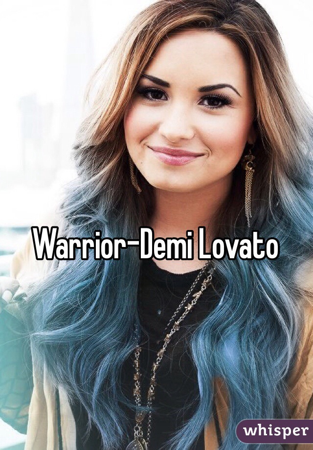 Warrior-Demi Lovato