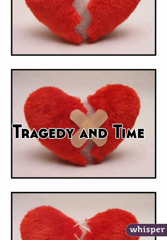 Tragedy and Time 