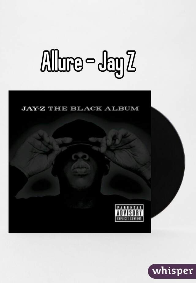 Allure - Jay Z