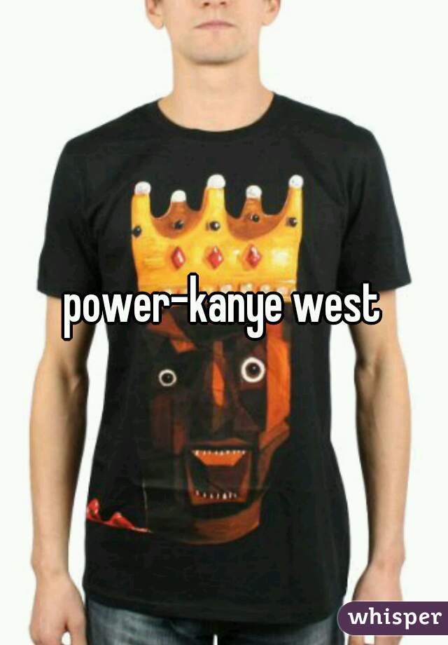 power-kanye west