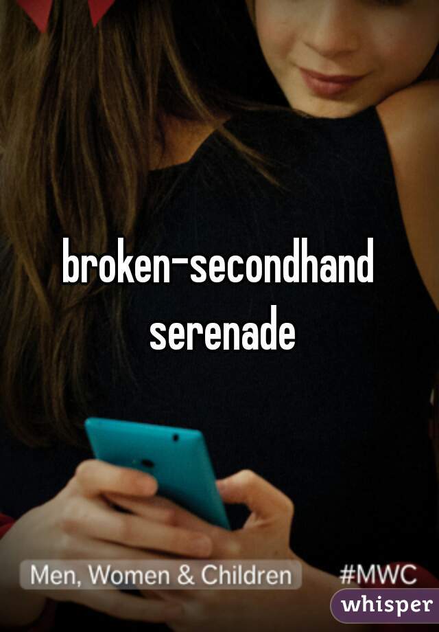 broken-secondhand serenade