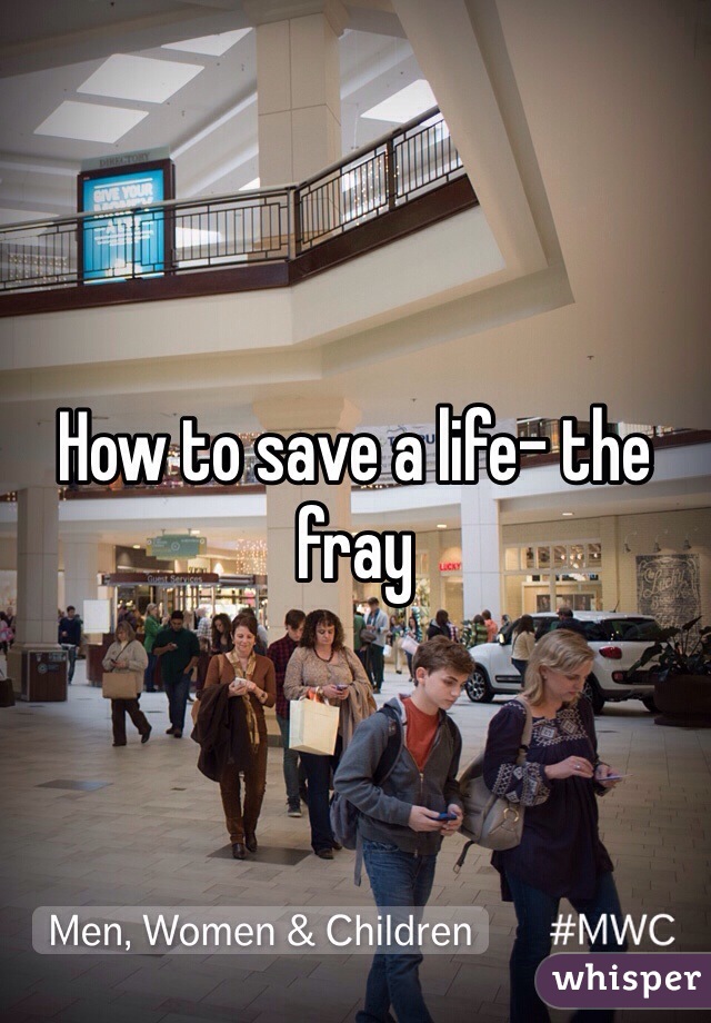 How to save a life- the fray 