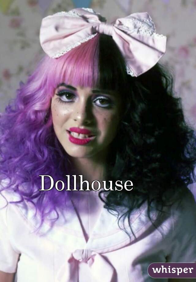 Dollhouse 