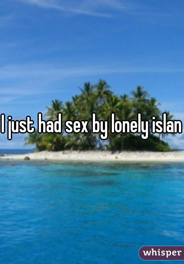 I just had sex by lonely island