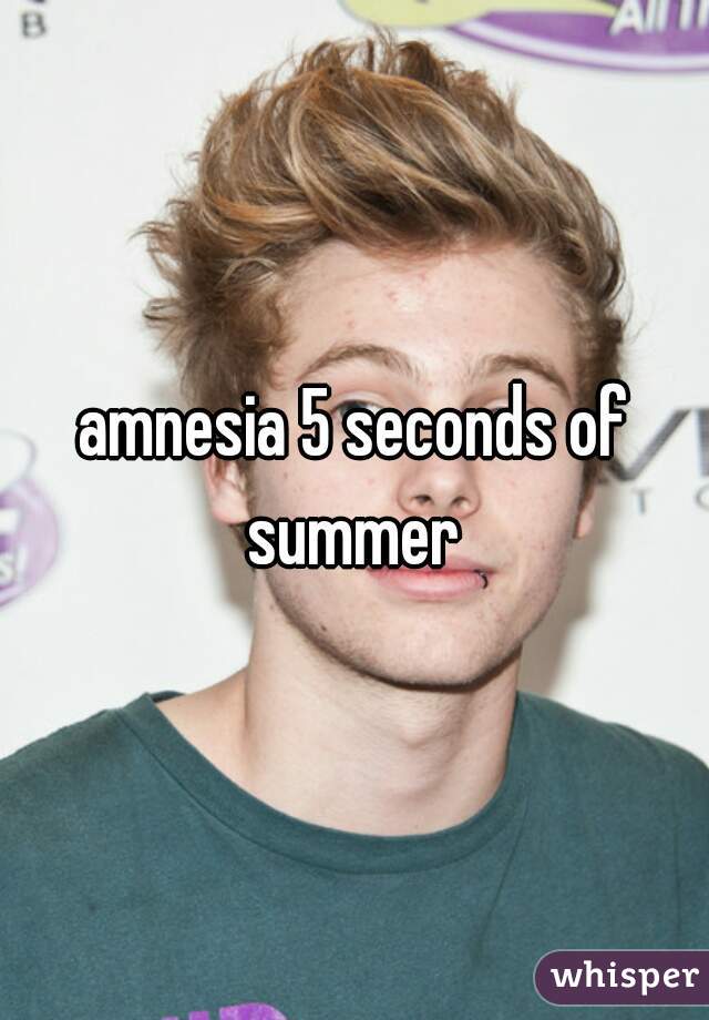 amnesia 5 seconds of summer 