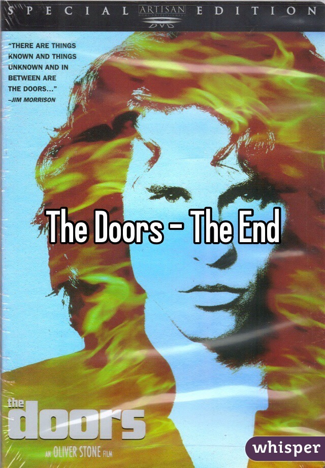 The Doors - The End