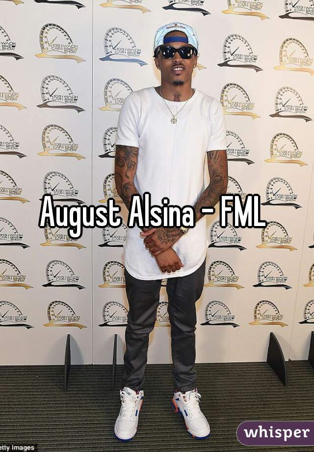 August Alsina - FML 