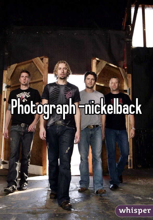 Photograph -nickelback 