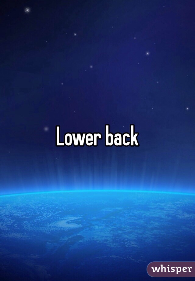 Lower back 