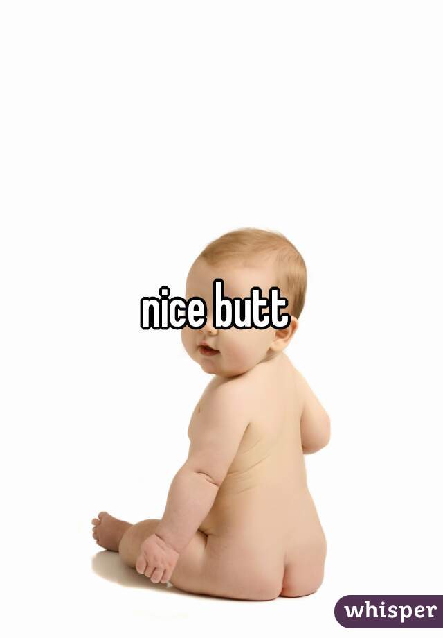 nice butt 